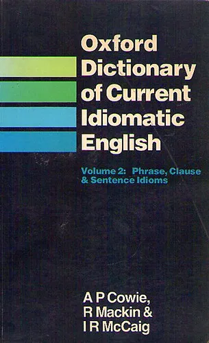 Olcsó Oxford Dictionary of Current Idiomatic English 2