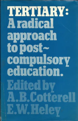 Vedd meg online Tertiary: A radical approach to post-compulsory education