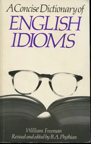 A Concise Dictionary of English Idioms Azonnal elérhető