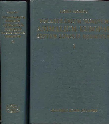 Vedd meg most Vocabularium Nominum Animalium Europae Septem Linguis Redactum I-II (hét nyelvű)