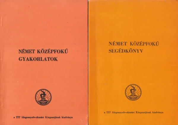 Korlátozott ajánlat 2 db német nyelvkönyv: Német középfokú segédkönyv + Német középfokú gyakorlatok