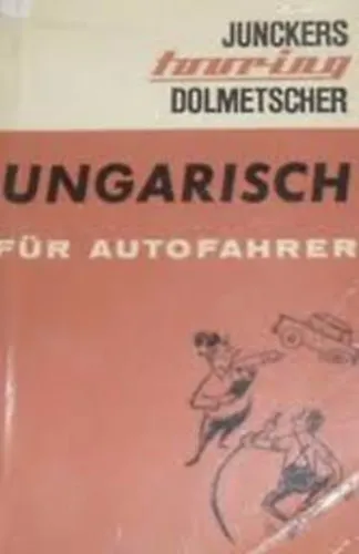 Ungarisch für Autofahrer Azonnali szállítás