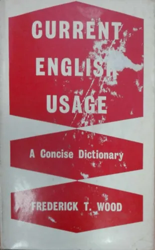 Current english usage-A Concise Dictionary Legkelendőbb