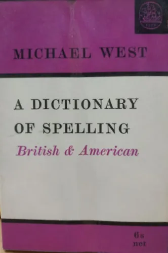 A Dictionary of Spelling - British & American Alacsony ár