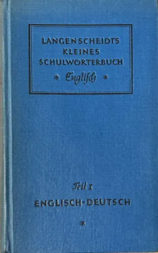 Alacsony ár Langenscheidts Kleines Schulwörterbuch English. Teil I-II. (Deutsch-Englisch)