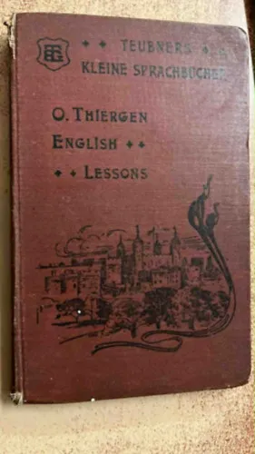 Árcsökkenés Teubners kleiner Sprachführer: O.Thiergen English Lessons von 1911