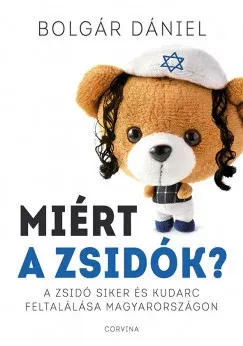 Miért a zsidók? - Bolgár Dániel Végkiárusítás