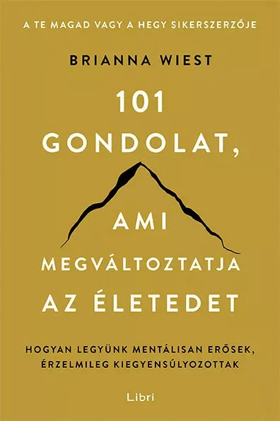 Utolsó esély 101 gondolat, ami megváltoztatja az életedet - Brianna Wiest