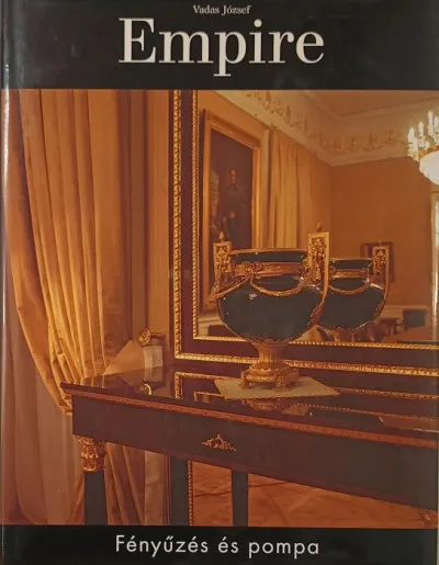 Empire - Fényűzés és pompa Prémium