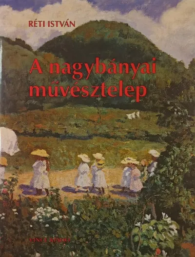 A nagybányai művésztelep Rendeld meg most