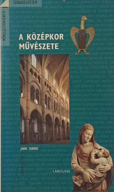 Rendeld meg most A középkor művészete
