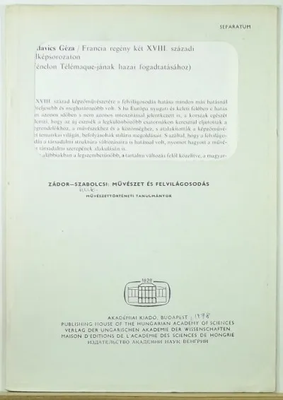 Kedvezmény Francia regény két XVIII. századi falképsorozaton (dedikált / separatum) - Művészet és felvilágosodás (Művészettörténeti tanulmányok)