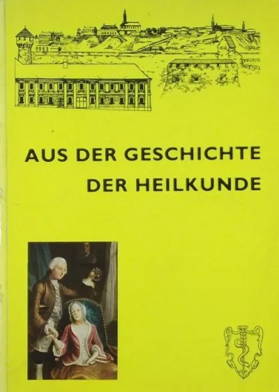 Aus der Geschichte der Heilkunde Kedvezményes ár