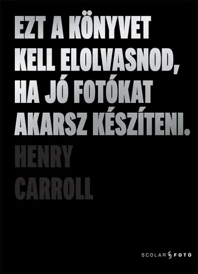 Biztonságos fizetés Ezt a könyvet kell elolvasnod, ha jó fotókat akarsz készíteni
