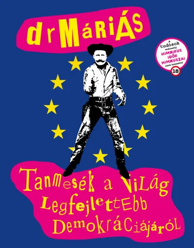 Biztonságos vásárlás Tanmesék a világ legfejlettebb demokráciájáról ( CD melléklettel)