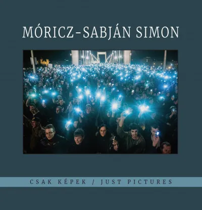 Móricz-Sabján Simon - CSak képek - Just Pictures Prémium