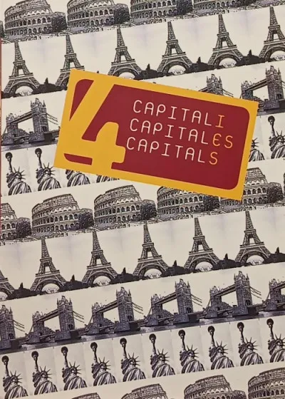 4 Capitali - Capitalies - Capitals - Roma - Paris - London - New York Prémium