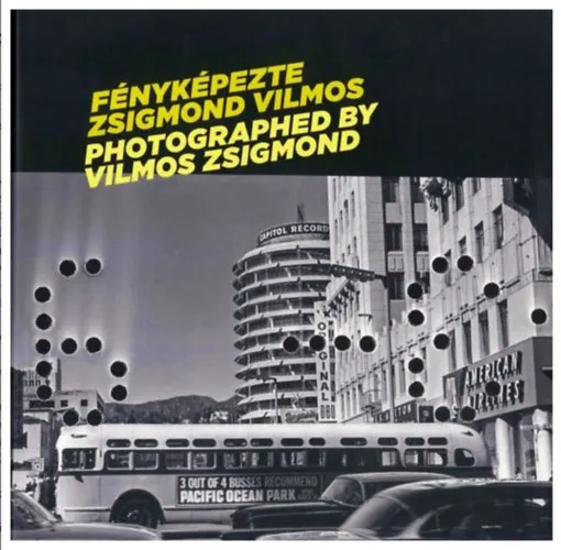 Fényképezte Zsigmond Vilmos - Photographed by Vilmos Zsigmond Csak ma