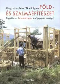 Föld- és szalmaépítészet Exkluzív ajánlat