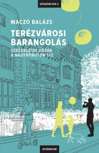 Terézvárosi barangolás - Szecessziós házak a Nagykörúton túl Végkiárusítás