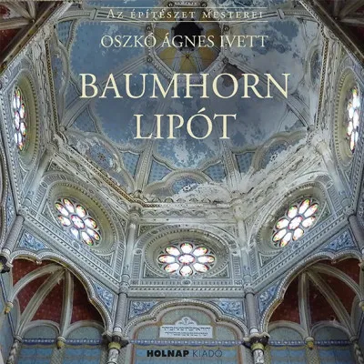 Vedd meg online Baumhorn Lipót - (1860-1932)
