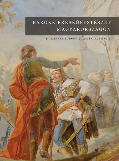 Barokk freskófestészet Magyarországon II. - Baranya, Somogy, Tolna és Zala megye Akció