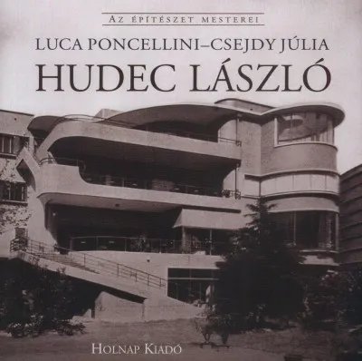 Kedvezmény Hudec László - AZ ÉPÍTÉSZET MESTEREI