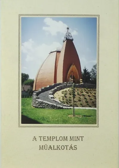 A templom mint műalkotás Utolsó esély
