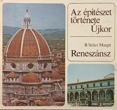 Az építészet története - Újkor - Reneszánsz Végkiárusítás
