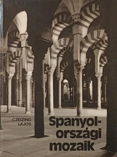 Spanyolországi mozaik Kihagyhatatlan ajánlat