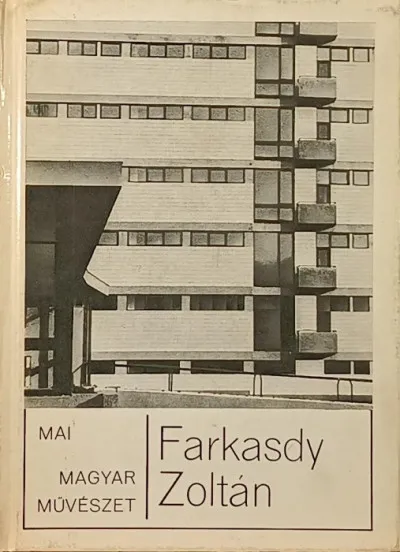 Farkasdy Zoltán - Mai magyar művészet Alacsony ár