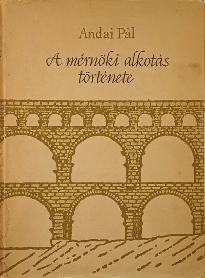 Vedd meg online A mérnöki alkotás története
