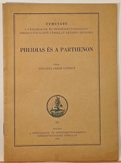 Vedd meg most Pheidias és a Parthenon