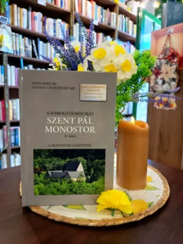 A somogydöröcskei Szent Pál monostor II. kötet Ajánlat