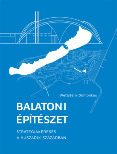 Ajánlat Balatoni építészet