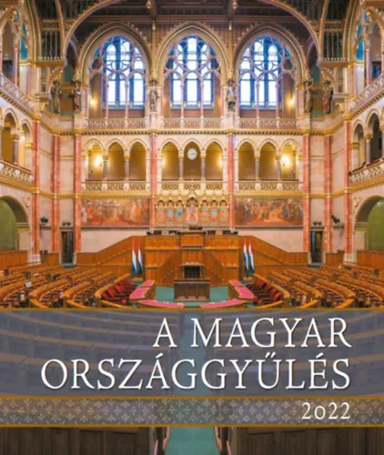 Különleges ajánlat A magyar Országgyűlés 2022