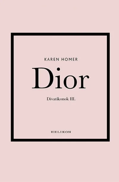 Dior - Divatikonok III. Árengedmény