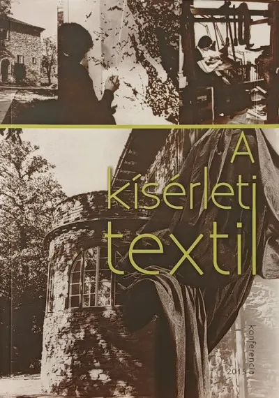 Ajánlat A kísérleti textil - Konferencia