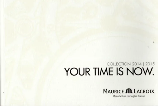Your time is now - collection 2014/2015 (Órakatalógus) Biztonságos vásárlás