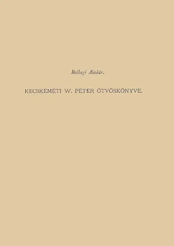 Olcsóbb Kecskeméti W. Péter ötvöskönyve