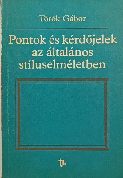 Biztonságos fizetés Pontok és kérdőjelek az általános stíluselméletben