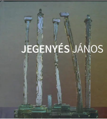 Vedd meg most Jegenyés János