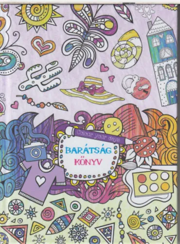 Barátságkönyv ( Colour your days) Kihagyhatatlan ajánlat