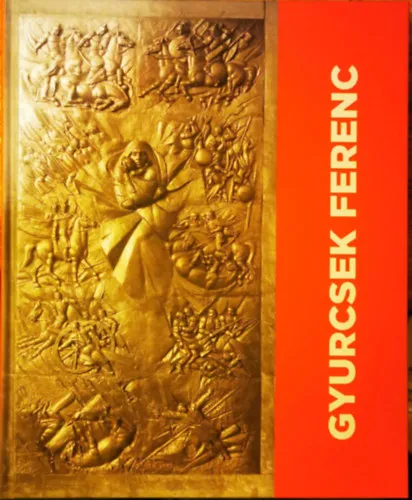 Gyurcsek Ferenc szobrászművész Azonnal elérhető