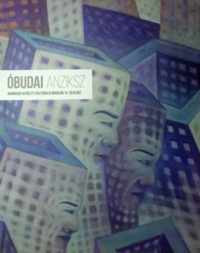 Bestseller Óbudai Anziksz (Harmadik kerületi kulturális magazin) - 2019 ősz (V. évf. 4. szám)