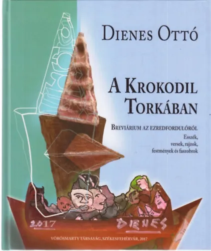 Kiárusítás A Krokodil Torkában - Breviárium az ezredfordulóról