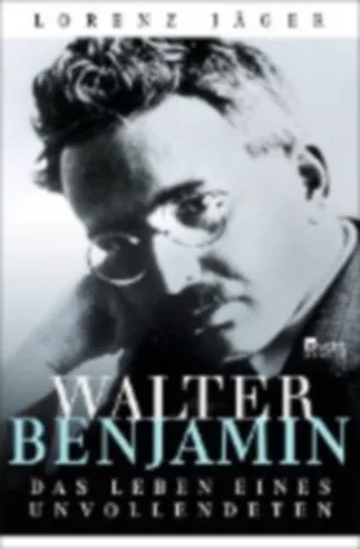 Szuper ajánlat Walter Benjamin - Das Leben eines Unvollendeten (Walter Benjamin - Egy befejezetlen ember élete)