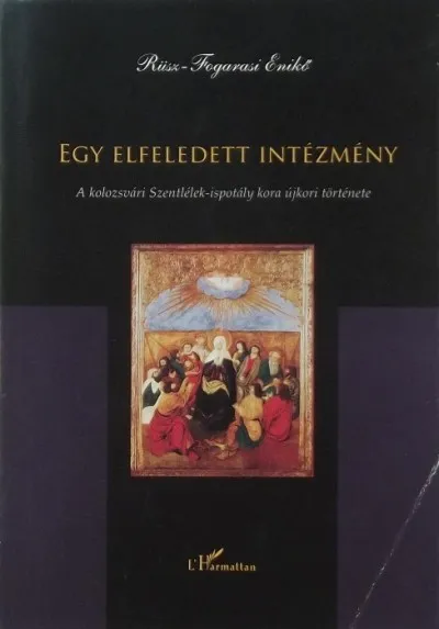 Egy elfeledett intézmény - A kolozsvári Szentlélek-ispotály kora újkori története Árengedmény