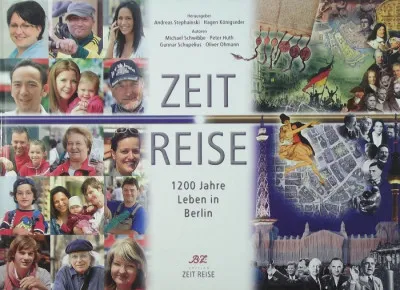 Zeit Reise - 1200 Jahre Leben in Berlin Kiárusítás
