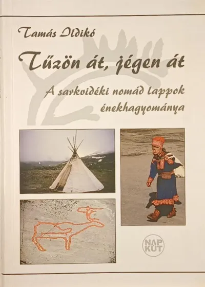 Árengedmény Tűzön át, jégen át - A sarkvidéki nomád lappok énekhagyománya